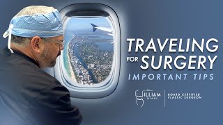 Traveling for Surgery - Important Tips