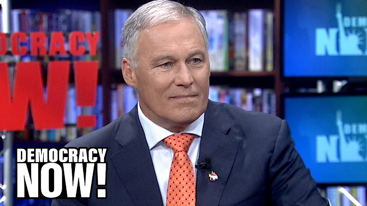 Gov. Jay Inslee on the Climate Crisis, Tax Breaks for Boeing & Why He Feels Trump is a Racist