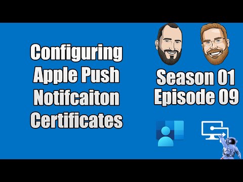 S01E09 - Configuring Apple Push Notification Certificates in Microsoft Intune - (I.T)