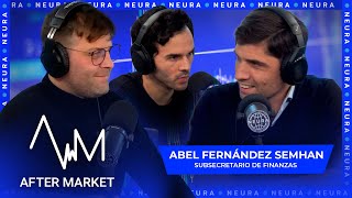 Julián Yosovitch: After Market | Con Abel Fernández Semhan (subsecretario de finanzas)  17/05