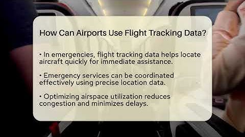 How Can Airports Use Flight Tracking Data? - Air Traffic Insider