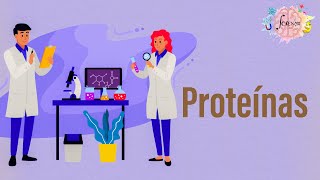 Proteínas: Aspectos generales y clasificación