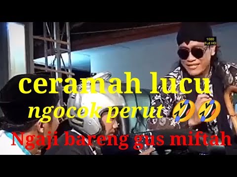 ceramah-lucu,-ngaji-bareng-gus-miftah-"-hanya-orang-yg-sayang-rosul-yg-akan-di-bawa-masuk-syurga