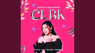 Download Lagu CLBK Download Lagu CLBK