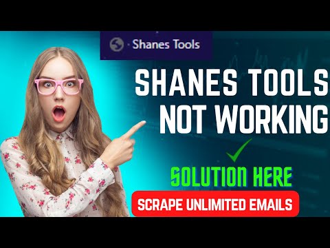 Why Shanes Tools is not working? What is the Solution? Best Email Scraping Tools Now Available. ?