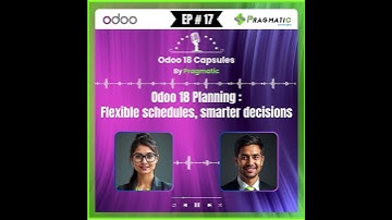 Odoo 18 Planning - Flexible Schedules, Smarter Decisions