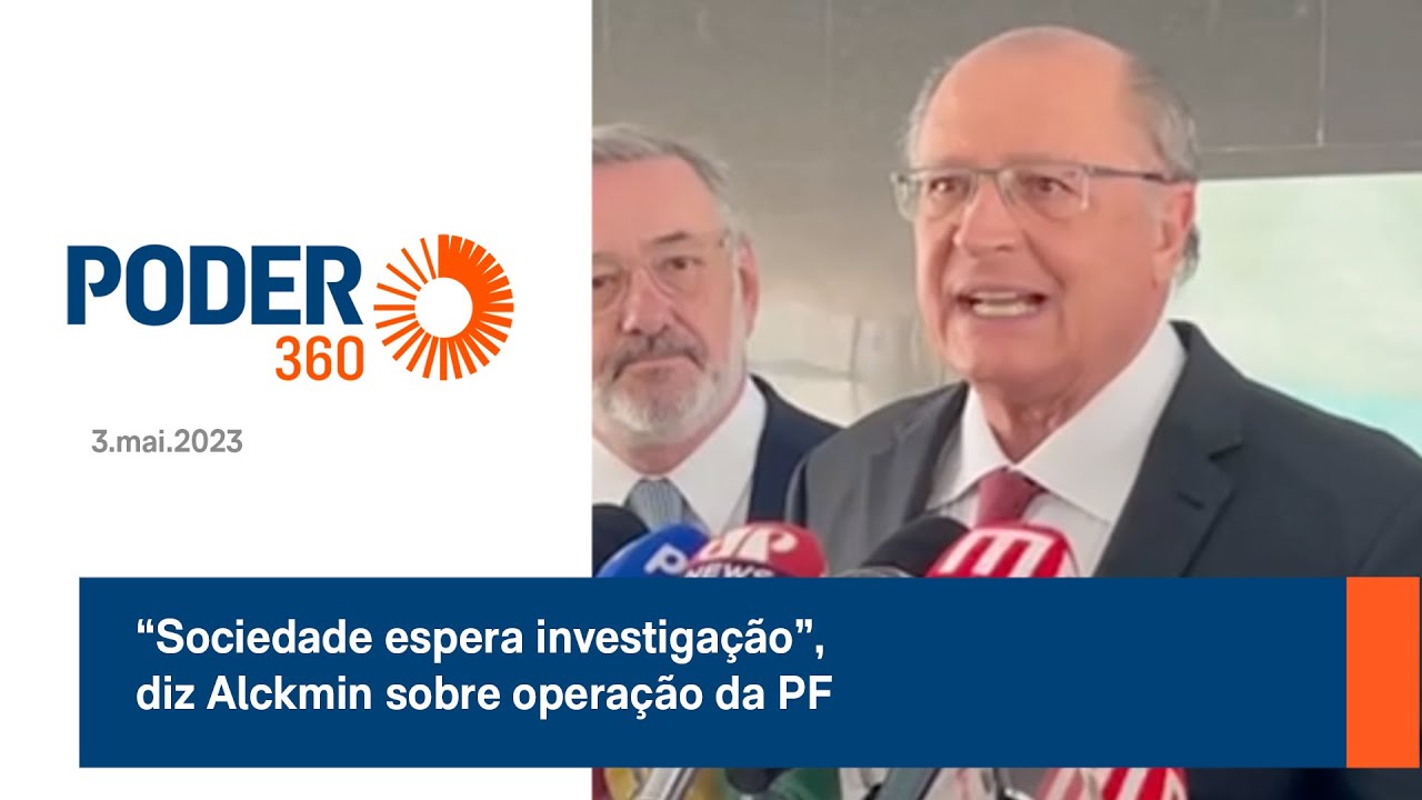 “Sociedade espera investigação”, diz Alckmin sobre operação da PF