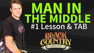 How to play Man In The Middle Guitar Lesson &amp; TAB - Black Country Communion