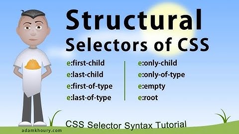 CSS Structural Selectors