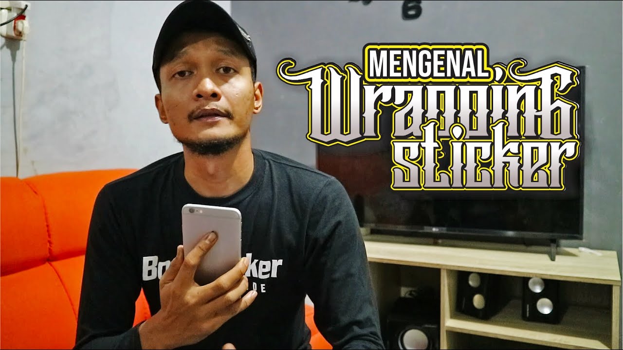 MENGENAL WRAPPING STICKER APA ITU WRAPPING STICKER ? WRAPPING MOBIL