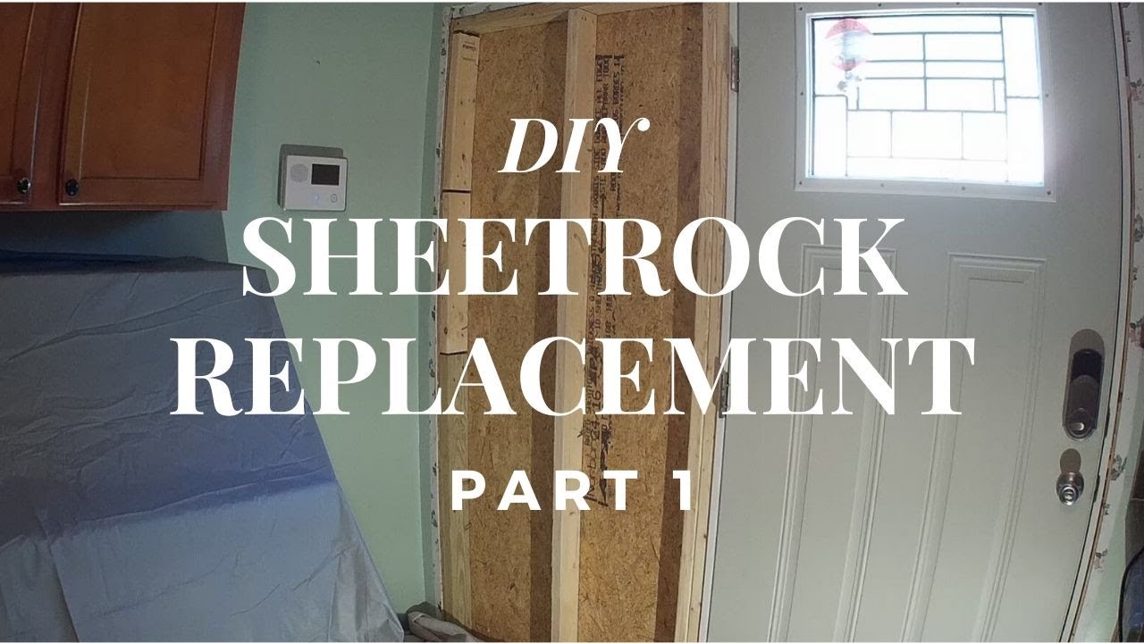 DIY Sheetrock/Drywall Replacement Part 1 YouTube