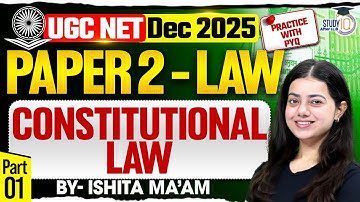 Constitutional Law | Practice with MCQs | Part 1 | UGC NET 2025 | By Ishita Ma’am