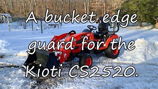 Bucket edge guard for Kioti CS2520