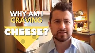 Why Am I Craving Cheese?