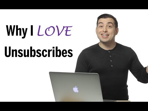 Why I Love Unsubscribes (Both on YouTube and In Email)