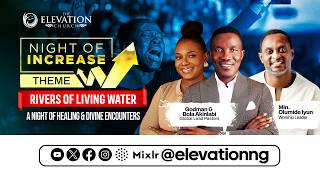 Night of Increase | Friday 27th March,  2026 | The Elevation Church Broadcast
