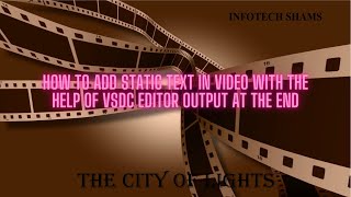 ADD STATIC TEXT IN VIDEO WITH THE HELP OF VSDC EDITOR OUTPUT AT THE END
