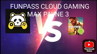 How To Play Max Payne 3 in FunPass Cloud Gaming screenshot 3