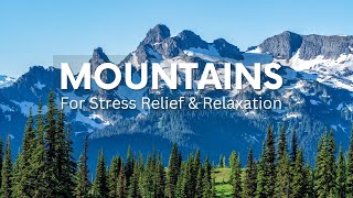 Beautiful Snow-Capped Mountains with Relaxation Music | Ultimate Tranquility and Peace