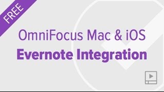 Integrating OmniFocus and Evernote