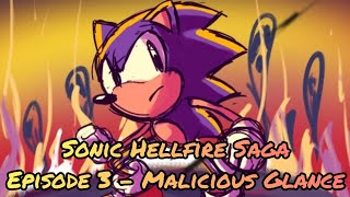 Sonic Hellfire Saga - Episodio 3  - Malicious Glance (Mode or Dificulty Hard) (Android Gameplay)