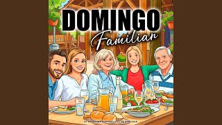 Domingo Familiar (Cover) (feat. El De Barlovia) - Dj Yonathan Hurtado, El De Barlovia
