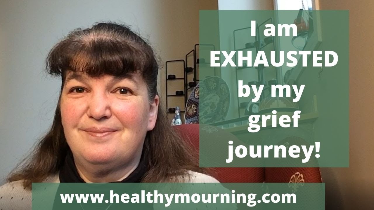 HMC 15 Grief and Exhaustion What to do when the exhaustion of grief