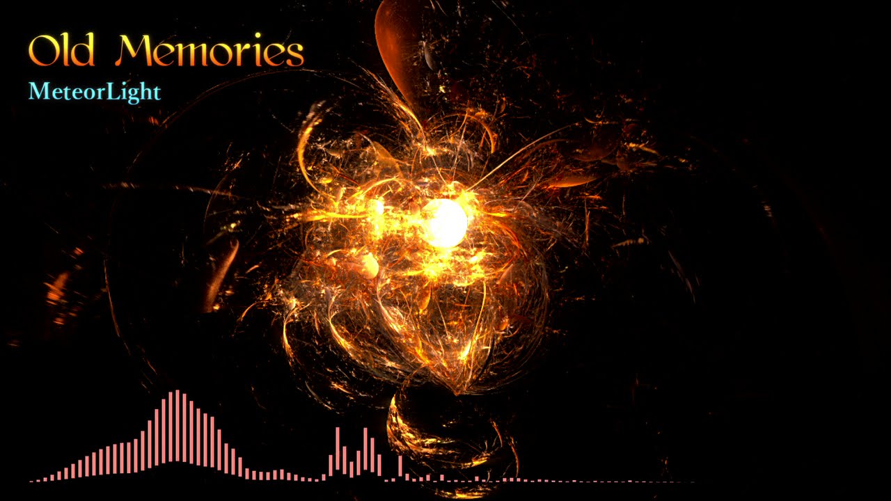 ［EDM］MeteorLight - Old Memories[Free DL]