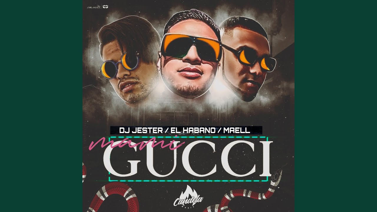 Mami Gucci (feat. el Habano & Maell)