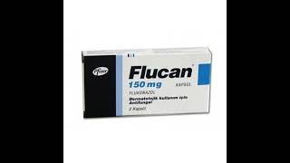 Flucan 150 Mg Hakkında Bilmeniz Gereken Her Şey