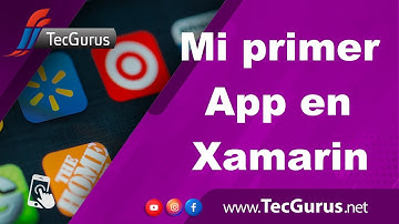 Creando tu primer aplicación con Xamarin Forms  | | Paso a paso