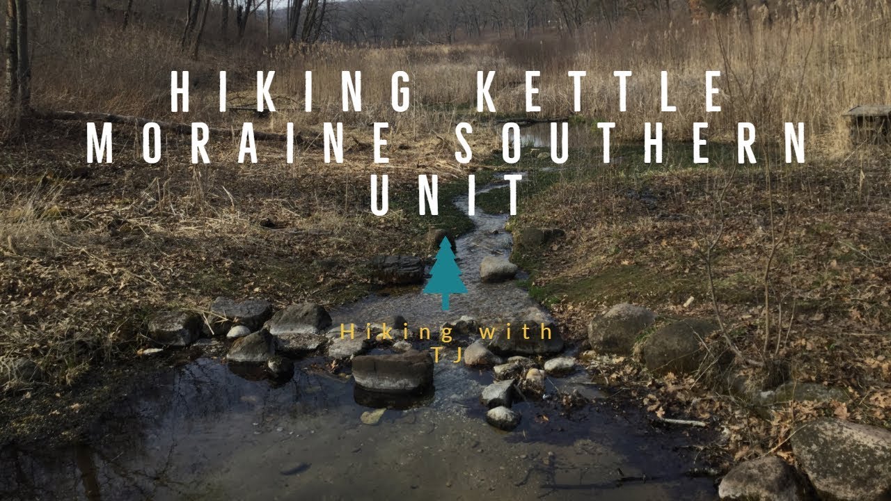 Hiking Kettle Moraine State ForestSouthern Unit YouTube