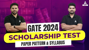 GATE 2024 | GATE SCHOLARSHIP TEST | EXAM PATTERN AND SYLLABUS FOR GATE EXAM