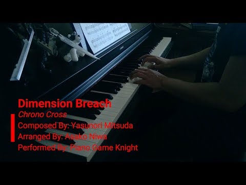 Dimension Breach ~ Chrono Cross | Piano Game Knight