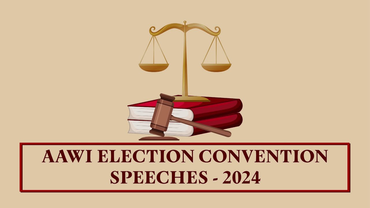 AAWI ELECTION CONVENTION SPEECHES : 1st MARCH 2024