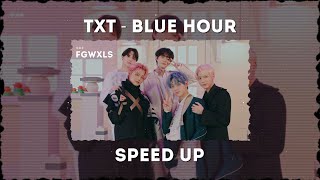 Txt  Blue Hour Speed Up