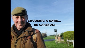 Choosing a Name...Be Careful!