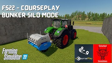 FS22 - Courseplay - Bunker Silo Mode