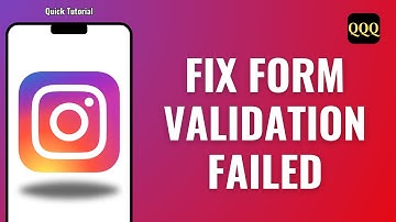 How to Fix Instagram From Validation Failed