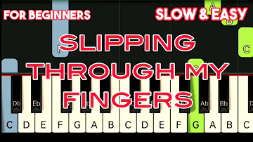 ABBA - SLIPPING THROUGH MY FINGERS | SLOW & EASY PIANO TUTORIAL