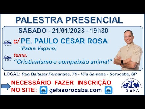 Assista: Palestra Presencial - c/ Padre Paulo César Rosa (21/01/2023)