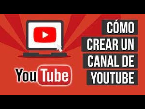 como hacer canal de youtube 2022