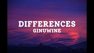 Differences ginuwine lyrics