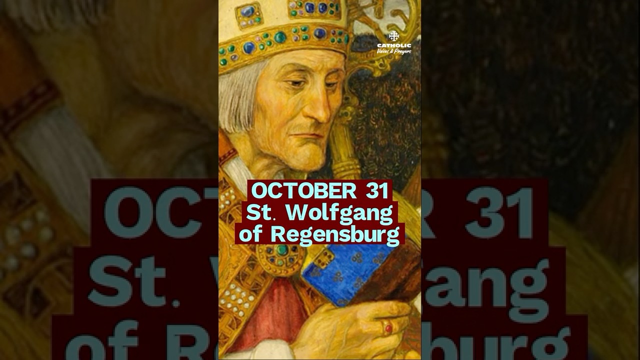 The Bishop Who Longed for Silence | St. Wolfgang of Regensburg (Oct 31)