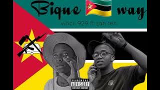 Bique way - Zan ten x vincii 929 ( audio)