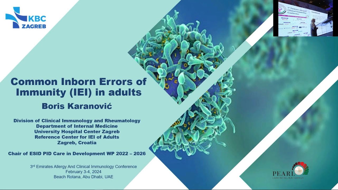 Dr. Boris Karanovic - Common Inborn Errors of Immunity in Adults - YouTube