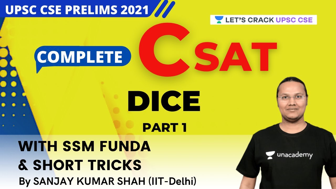 CSAT | Dice | Part 1 | UPSC CSE/IAS 2021/22 | Sanjay Kumar Shah - YouTube