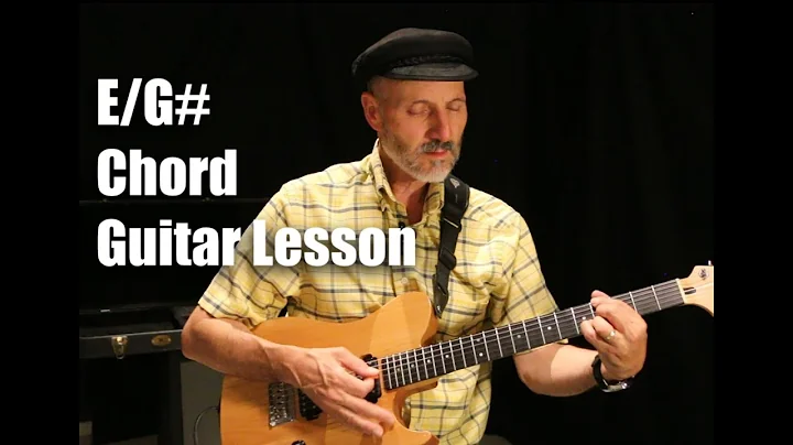 E/G# Chord Guitar Lesson