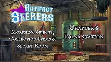 Artifact Seekers 8 Polar Station morphing objects, collection items & secret room locations