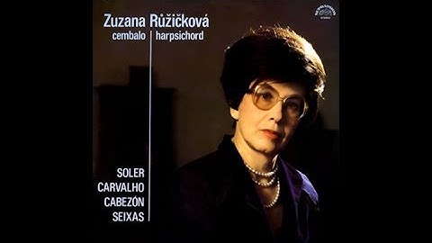 Carlos Seixas: Toccata in F minor - Zuzana Ruzickova, harpsichord